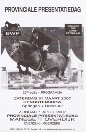 Presentatiedagen 31/3 & 1/4/2007 - Manège Overdijk